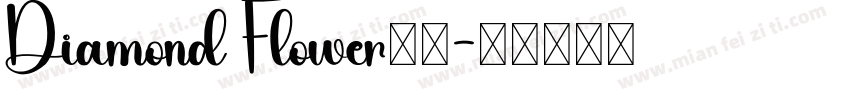 Diamond Flower字体字体转换